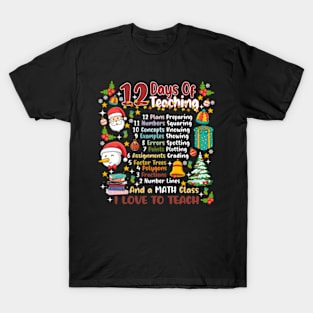 12 Days Of Teaching Christmas Teacher T-Shirt